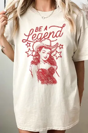 Be A Legend Western Country Oversized Graphic Tee