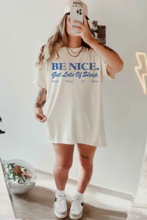 Be Nice Get Lots Of Sleep Oversized Tee